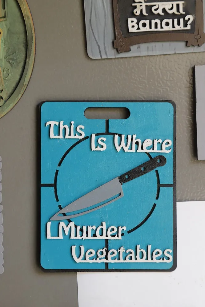 This Is Where I Murder Vegetables' Hand-Painted Fridge Magnet - Teal